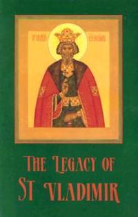 Legacy of St Vladimir  The