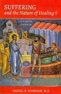 Suffering and the Nature of Healing