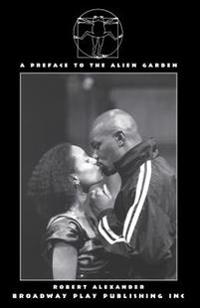 A Preface To The Alien Garden