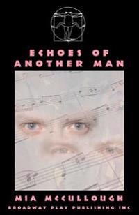 Echoes Of Another Man