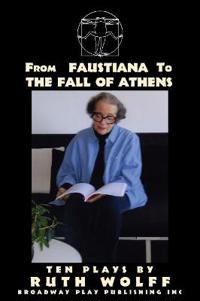 From Faustiana to The Fall of Athens