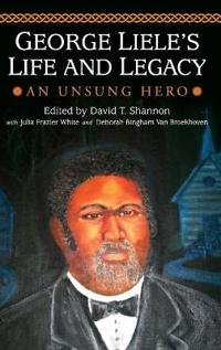 George Liele's Life and Legacy