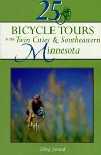 25 Bicycle Tours in the Twin Cities & Southeastern Minnesota