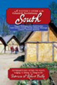 A Visitor's Guide to the Colonial & Revolutionary South