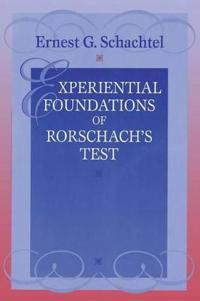 Experiential Foundations of Rorschach's Test