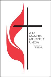 La Manera Metodista Unida