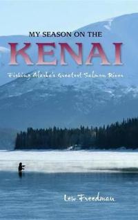 Bokomslag för "My Season on the Kenai"