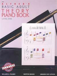 Palmer, W: Alfred's Basic Adult Piano Course Theory, Bk 1