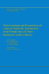 Thermophysical Properties of Lithium Hydride, Deuteride and Tritide