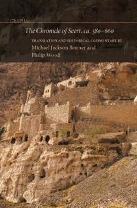 The Chronicle of Seert, ca. 580–660