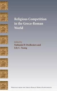 Bokomslag for "Religious Competition in the Greco-Roman World"