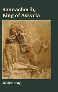 Bokomslag for "Sennacherib, King of Assyria"