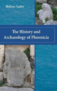 Bokomslag för "The History and Archaeology of Phoenicia"