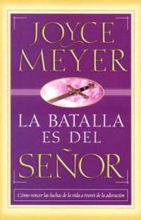 La Batalla Es del Senor
