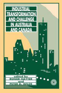 Industrial Transformation and Challenge in Australia and Canada