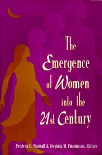 Emergence of Women into the 21st Century