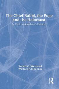 The Chief Rabbi, the Pope, and the Holocaust