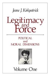 Legitimacy and Force: State Papers and Current Perspectives