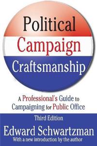 Political Campaign Craftsmanship