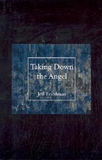 Taking Down the Angel
