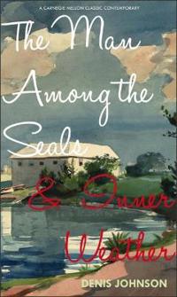 The Man Among the Seals & Inner Weather