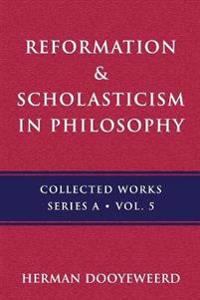 Reformation & Scholasticism