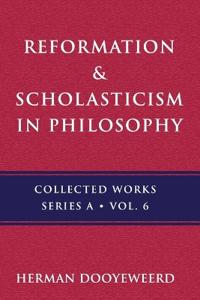 Reformation & Scholasticism