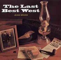 Bruce, J: Last Best West