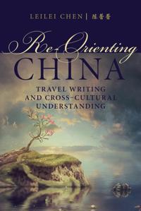 Re-Orienting China