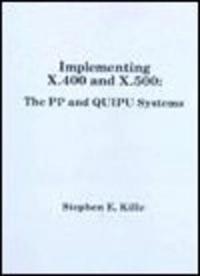 Implementing X400 and X500