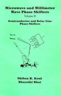 Microwave and Millimeter Wave Phase Shifters