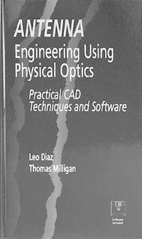 Antenna Engineering Using Physical Optics