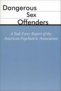 Dangerous Sex Offenders