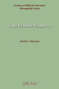 Late Israelite Prophecy
