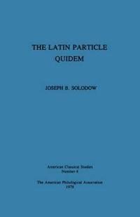 The Latin Particle Quidem