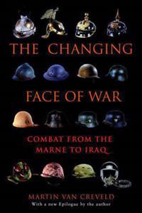 The Changing Face of War