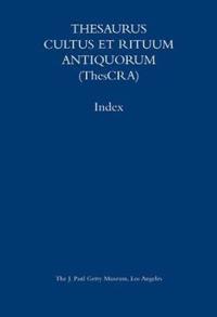 Thesaurus Cultus et Rituum Antiquorum – Abbreviations and Index