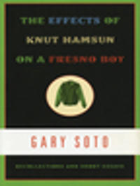 The Effects of Knut Hamsun on a Fresno Boy