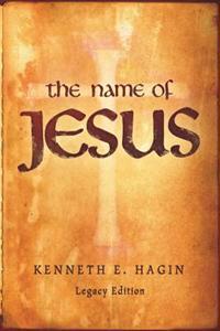 The Name of Jesus: Legacy Edition