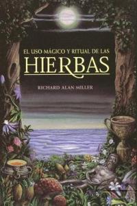 El Uso Magico De Las Hierbas