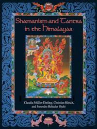 Shamanism and Tantra in the Himalayas