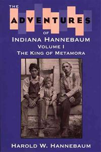 The Adventures of "Indiana" Hannebaum