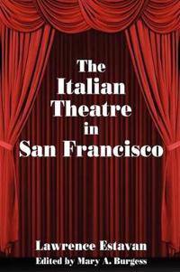 The Italian Theatre in San Francisco