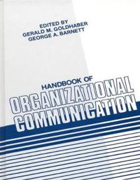 Handbook of Organizational Communication