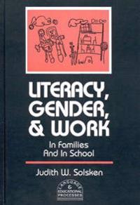 Literacy, Gender, and Work