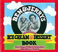 Ben & Jerry's Homemade Ice Cream & Dessert Book