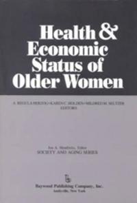 Health and Economic Status of Older Women