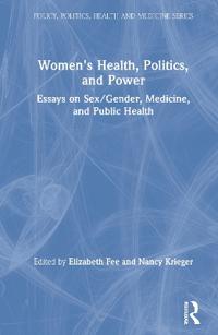 Women's Health, Politics, and Power