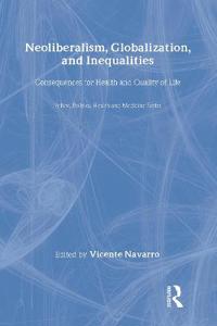 Neoliberalism, Globalization, and Inequalities