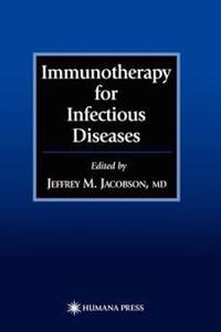 Immunotherapy for Infectious Diseases